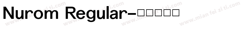 Nurom Regular字体转换